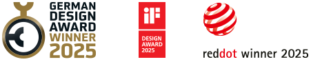 German Design Award Winner 2025, iF Design Award 2025 and Red Dot Winner 2025